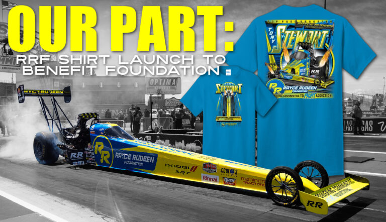 OUR PART: Tony Stewart’s Rayce Rudeen Foundation Top Fuel tee sales to benefit foundation