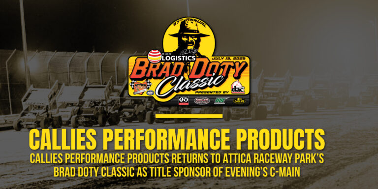 Callies Performance Products returns to Attica Raceway Park’s Brad Doty Classic as title sponsor of evening’s C-Main